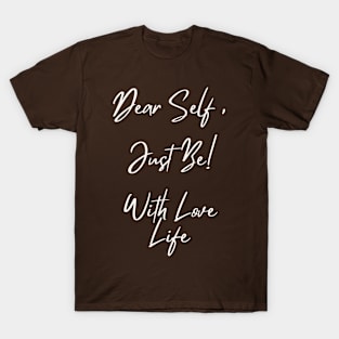 Self Love Reminder T-Shirt